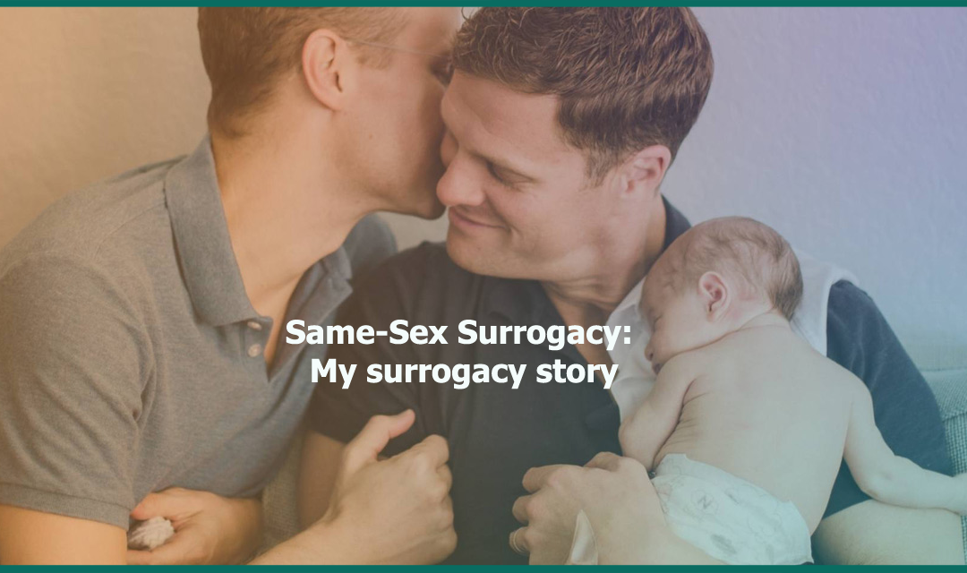 Navigating the Path of Same-Sex Surrogacy: My surrogacy story from the UK and Ukraine