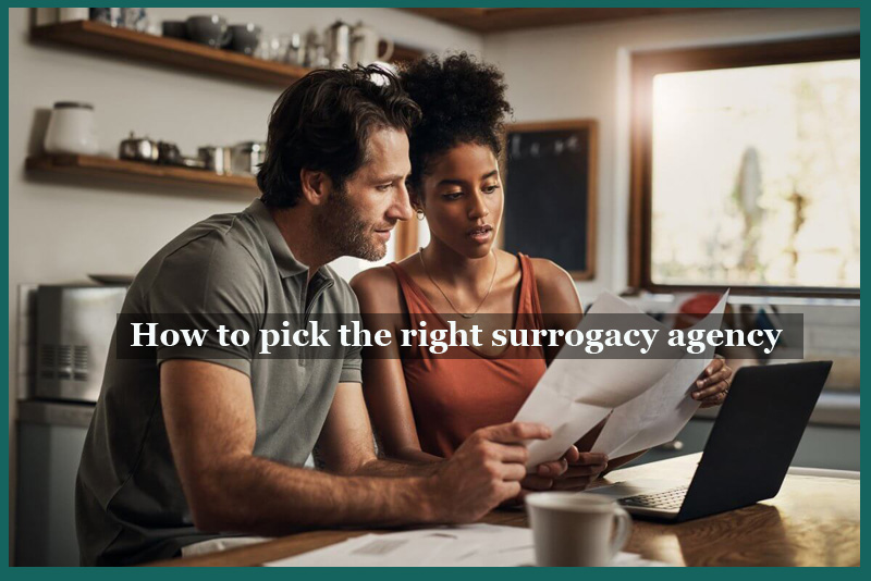 How to pick the right surrogacy agency